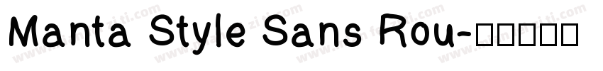 Manta Style Sans Rou字体转换